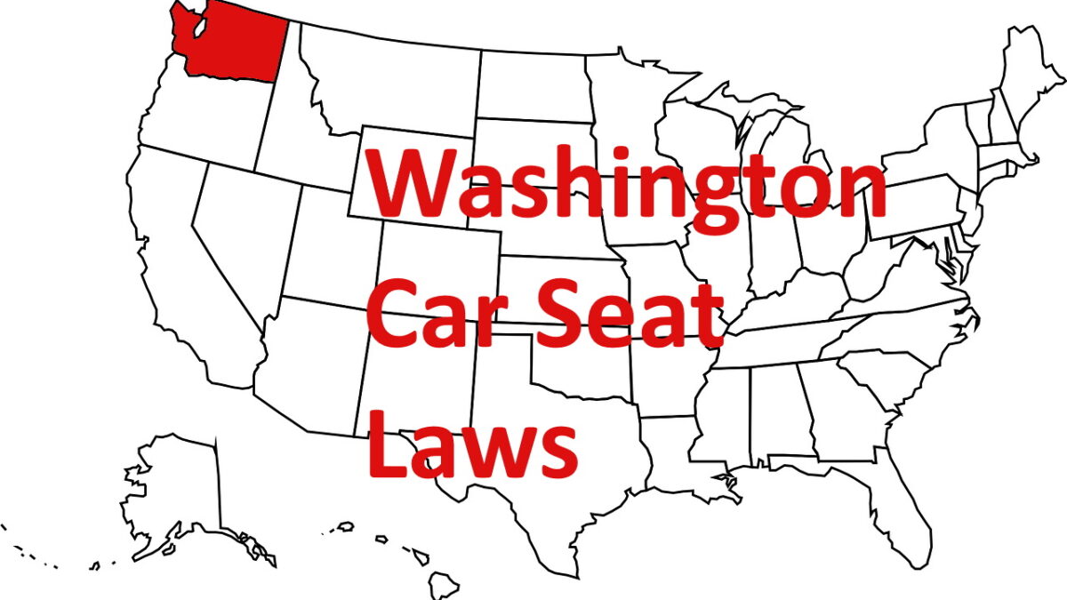 Washington Car Seat Laws In 2021 Kid Travel - Washington State Child Car Seat Laws 2021 Washington Car Seat Laws In 2021 Kid Travel - Washington State Child Car Seat Laws 2021